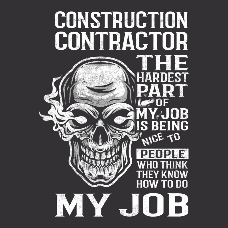 Construction Contractor T  The Hardest Part Gift I Vintage Hoodie by valkdiartel | Artistshot