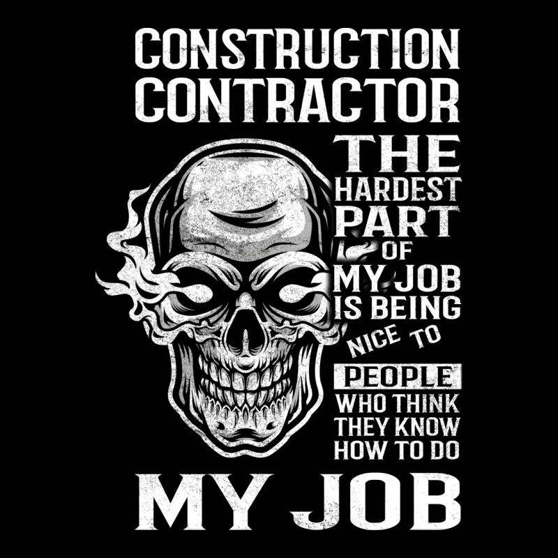 Construction Contractor T  The Hardest Part Gift I Lightweight Hoodie by valkdiartel | Artistshot