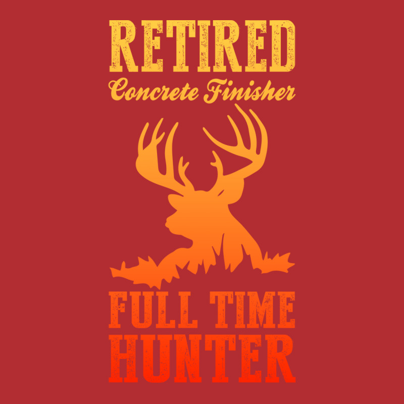 Retired Concrete Finisher Full Time Hunter Trendin Ladies Fitted T-Shirt by bocyajsaloac | Artistshot