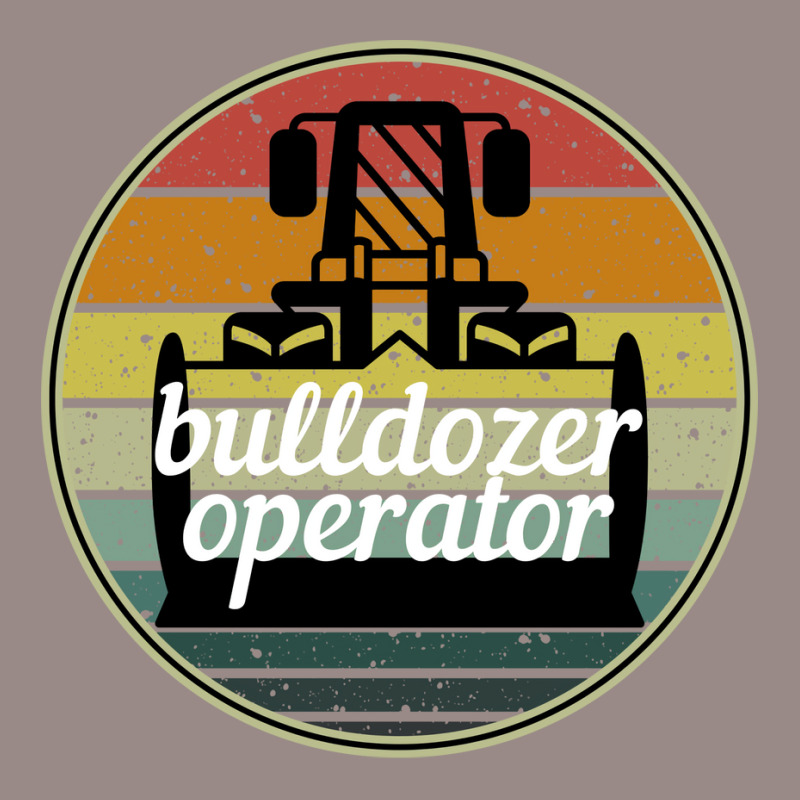 Bulldozer Operator Travel Vintage T-Shirt by kojekslagod | Artistshot