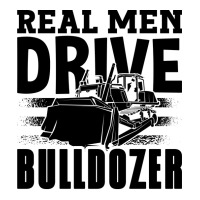 Real Men Drive Bulldozer Construction Worker Site Women's Pajamas Set | Artistshot