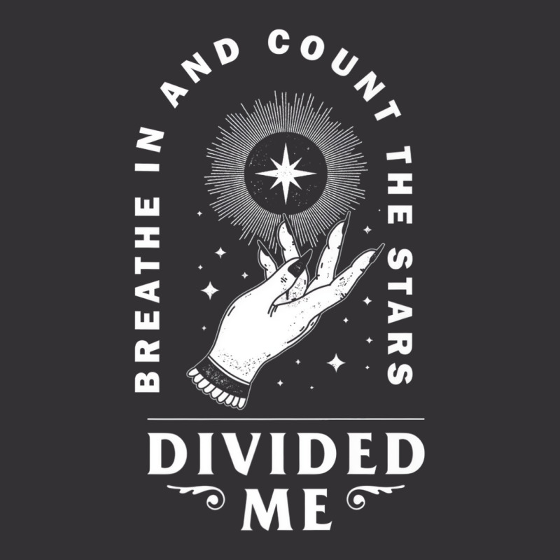 Divided Me Breathe In And Count The Stars Design P Vintage Hoodie by onofre | Artistshot