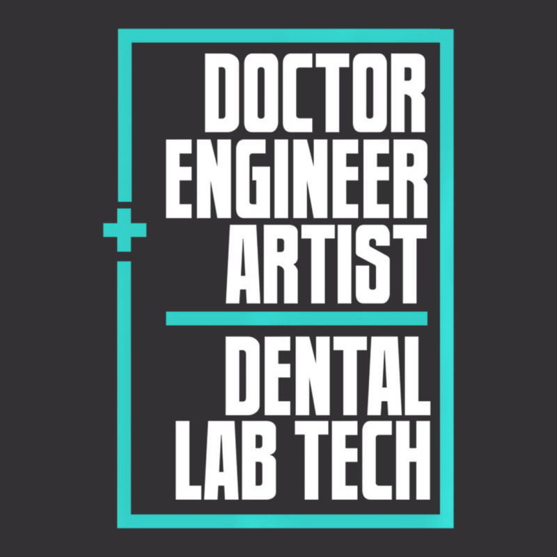 Doctor Engineer Artist Dental Laboratory Dental Te Vintage Hoodie by onofre | Artistshot