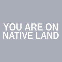 You Are On Native Land Indigenous People Native Am Tank Dress | Artistshot