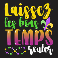 Laissez Les Bon Temps Rouler Mardi Gras New Orlean T-shirt | Artistshot