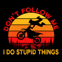 Don't Follow Me I Do Stupid Things Motocross Dirtb Unisex Jogger | Artistshot