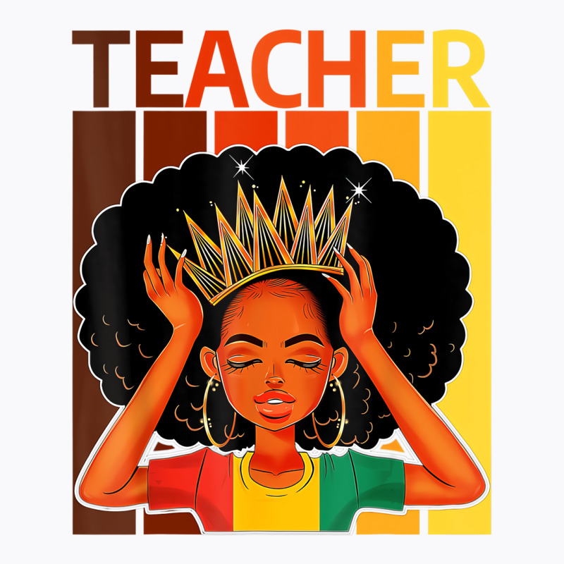 Teacher Afro African American Black History Month T-Shirt by likensjaymie | Artistshot