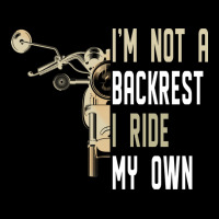 Im Not A Backrest I Ride My Own Boy Pocket T-shirt | Artistshot