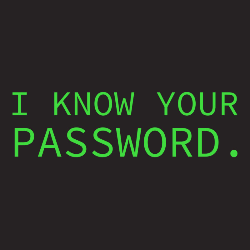 I Know Your Password Computer Hacker It Administra Vintage Cap by leivazglejdig | Artistshot