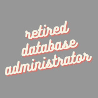 Retired Database Administrator Red Women's V-neck T-shirt | Artistshot