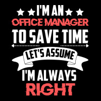 Im An Office Manager To Save Time Lets Assume Im A Adjustable Cap | Artistshot