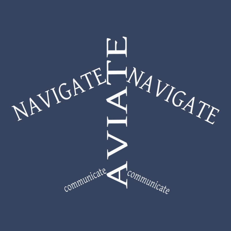 Aviate Navigate Communicate Black Ed Aesthetic Exclusive T-shirt by viquijoffre4 | Artistshot