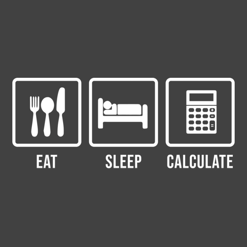 Eat Sleep Calculate Trending Vintage T-Shirt by kohlenagenyif | Artistshot