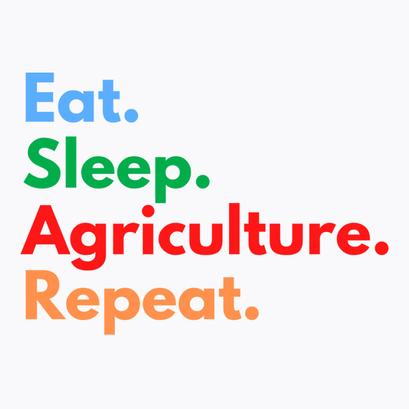 Eat Sleep Agriculture Repeat Red T-Shirt by ravadadanine2 | Artistshot