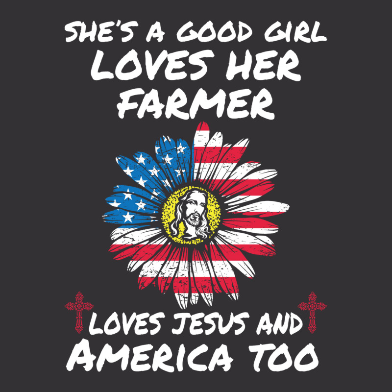 Shes A Good Girl Loves Her Farmer Proud Farmer T S Vintage Short | Artistshot