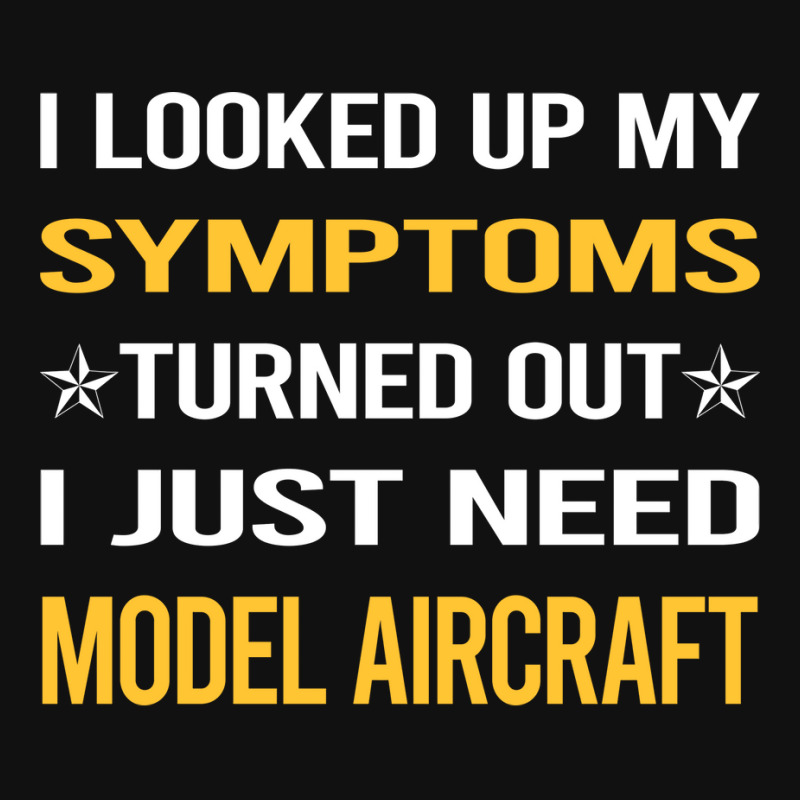 My Symptoms Model Aircraft Love Graphic T-shirt | Artistshot