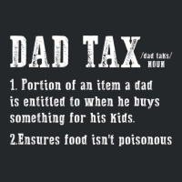 Dad Tax Definition Portion Of An Item A Dad Is Ent Crewneck Sweatshirt | Artistshot