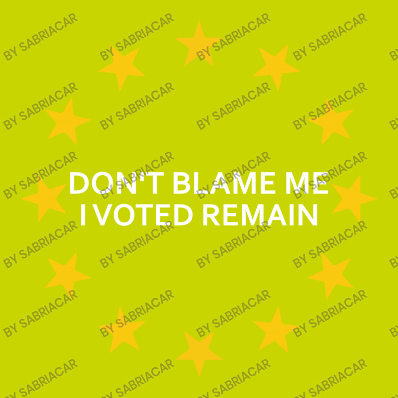 Don't Blame Me, I Voted Remain - Living Eu Flag Iphone 13 Pro Case | Artistshot