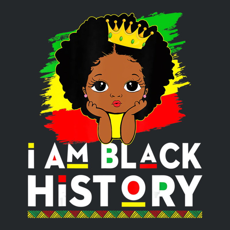 Black History Month Girl I Am Black History Cute A Crewneck Sweatshirt by karmaian | Artistshot