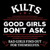 Funny Scottish Kilts Good Girls Don't Ask T Shirt Men's Long Sleeve Pajama Set | Artistshot