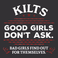 Funny Scottish Kilts Good Girls Don't Ask T Shirt Vintage Hoodie And Short Set | Artistshot