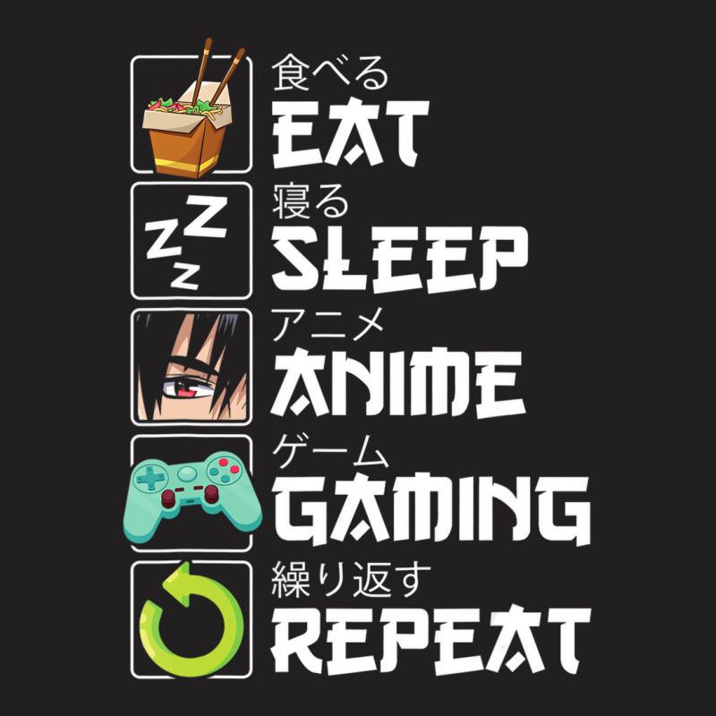 Eat Sleep Anime Gaming Repeat Kawaii Otaku Anime M T-shirt | Artistshot