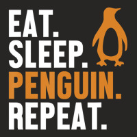 Eat Sleep Penguin Repeat Emperor Sea Bird King Pen Ladies Fitted T-shirt | Artistshot