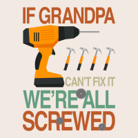 If Grandpa Cant Fix It Were All Screwed Duffel Bag | Artistshot