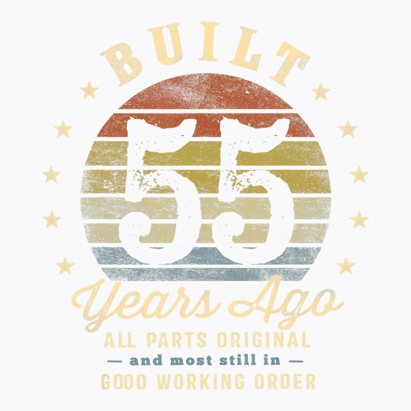 Built 55 Years Ago   All Parts Original Funny 55th T-shirt | Artistshot