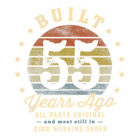 Built 55 Years Ago   All Parts Original Funny 55th Unisex Hoodie | Artistshot