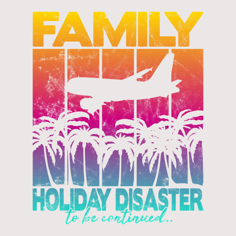 Family Holiday Disaster To Be Continued Funny Pocket T-shirt | Artistshot