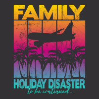 Family Holiday Disaster To Be Continued Funny Vintage Hoodie | Artistshot