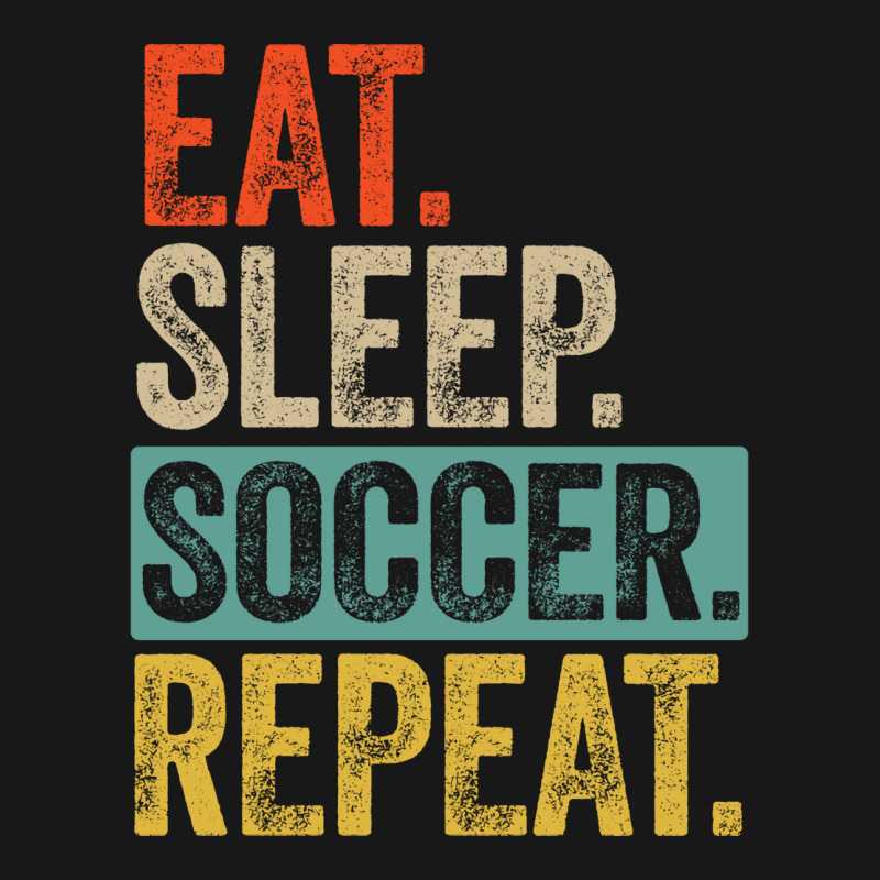 Eat Sleep Soccer Repeat Retro Vintage Nostalgia Qu Flannel Shirt by sbusiozald | Artistshot