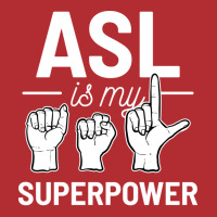 Asl Is My Superpower American Sign Language Gift R Ladies Fitted T-shirt | Artistshot