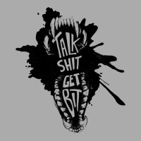 Talk Shit Get Bit Nature T-shirt | Artistshot