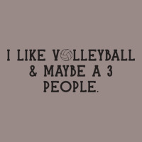 I Just Like Volleyball Maybe 3 People Love Vintage T-shirt | Artistshot