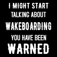 I Might Start Talking About Wakeboarding Funny Des Fleece Short | Artistshot