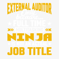 External Auditor Job Title Funny External Accounta Ladies Fitted T-shirt | Artistshot