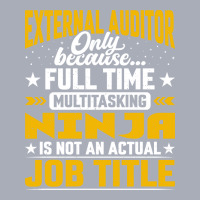 External Auditor Job Title Funny External Accounta Tank Dress | Artistshot