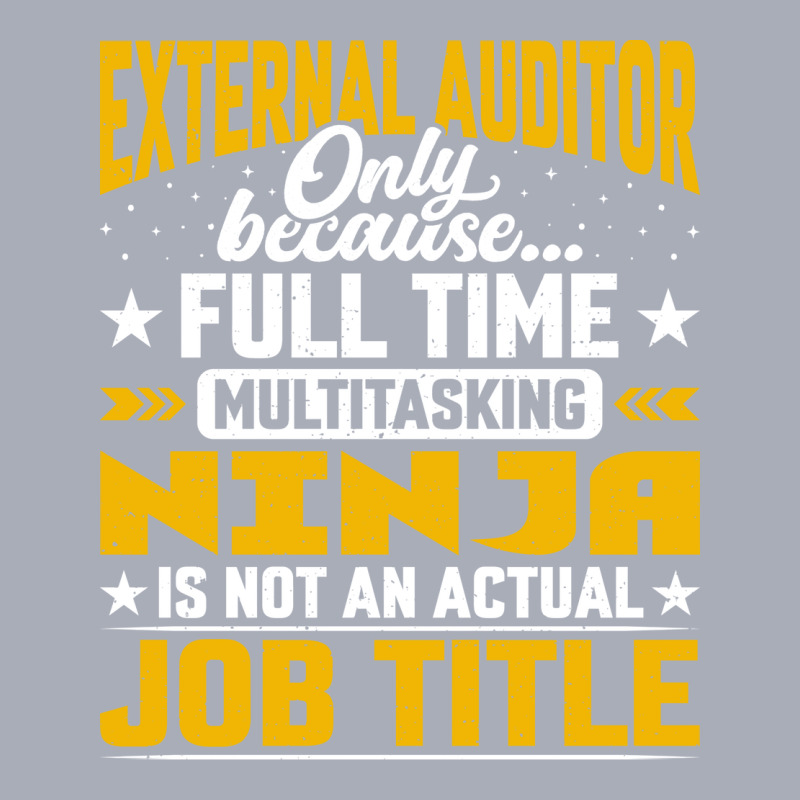 External Auditor Job Title Funny External Accounta Tank Dress by lopakequiceu | Artistshot