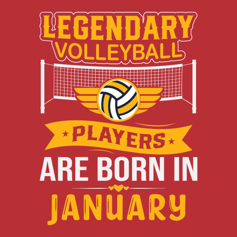 Legendary Volleyball Players Are Born In January Y T-Shirt by rolinghsgagv | Artistshot