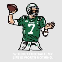 Without American Football My Life Is Worth Nothing Exclusive T-shirt | Artistshot