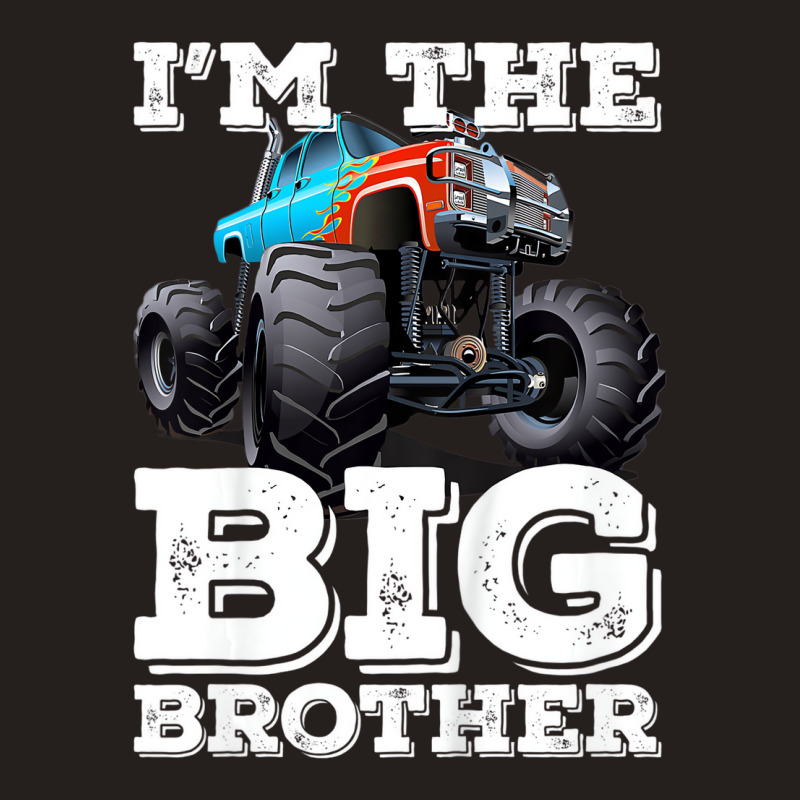 Kids I'm The Big Brother   Funny Monster Truck T S Tank Top | Artistshot