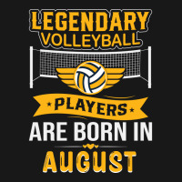 Legendary Volleyball Players Are Born In August Bo Flannel Shirt | Artistshot