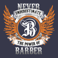 Barber Name Shirt Never Underestimate The Power Of Long Sleeve Shirts | Artistshot