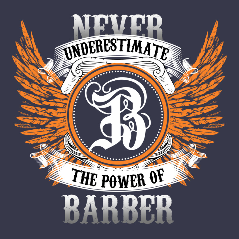 Barber Name Shirt Never Underestimate The Power Of Long Sleeve Shirts | Artistshot