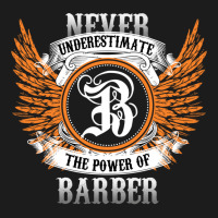 Barber Name Shirt Never Underestimate The Power Of Hoodie & Jogger Set | Artistshot