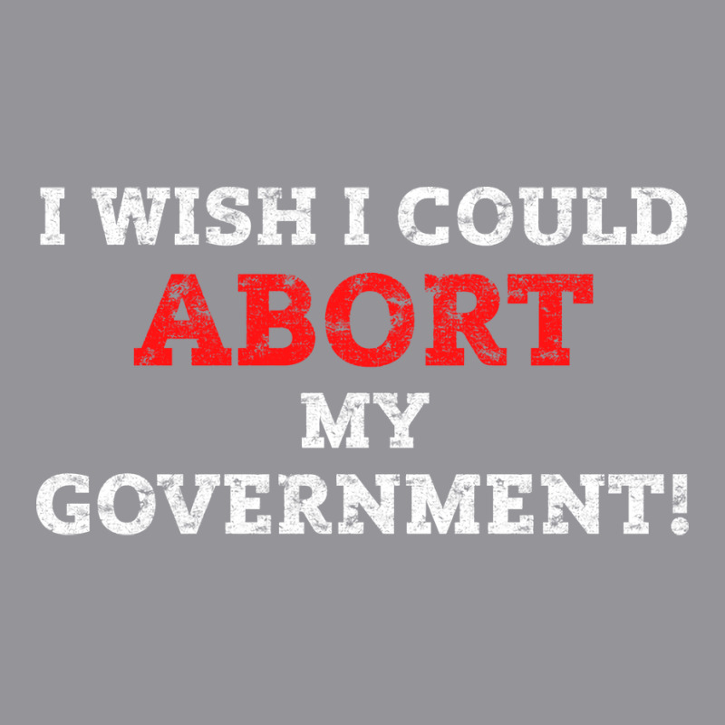 I Wish I Could Abort My Government Pro Choice Righ Men's 3/4 Sleeve Pajama Set | Artistshot