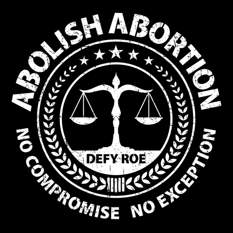 Abolish Abortion No Compromise No Exception Defy R Maternity Scoop Neck T-shirt by tokitorudelly | Artistshot