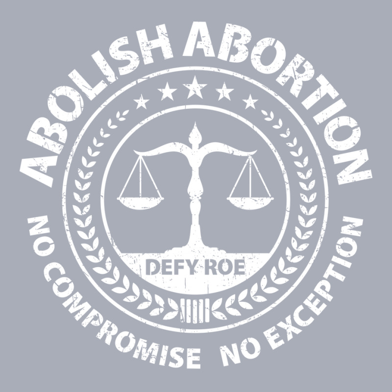 Abolish Abortion No Compromise No Exception Defy R Tank Dress by tokitorudelly | Artistshot